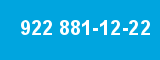 922 881-12-22 922 881-12-22